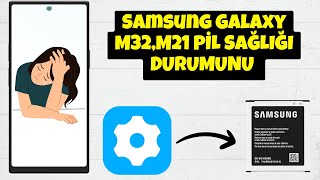 Samsung pi̇l sağliği durumunu öğrenme  Samsung Galaxy M32M21 PİL SAĞLIĞI DURUMUNU 2024 [upl. by Nared120]