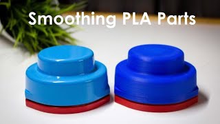 HOW TO Smooth 3D Printed PLA Parts [upl. by Swihart]