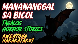 MANANANGGAL SA BICOL TAGALOG HORROR STORIES Guniguni Tv [upl. by Hgielek]