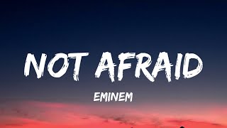 Eminem  Not Afraid Lyrics [upl. by Frazer653]