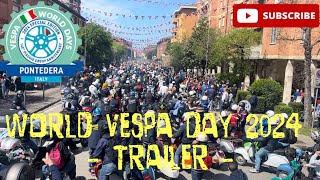 TRAILER  VESPA WORLD DAY 2024 [upl. by Anaira]