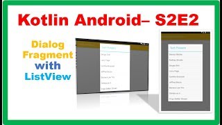 Kotlin Android S2E2  DialogFragment  With Listview [upl. by Meibers]