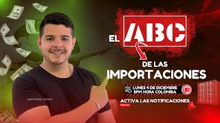 El ABC De Las Importaciones [upl. by Ainegue]