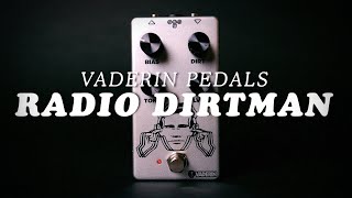 Vaderin Pedals Radio Dirtman  Demo [upl. by Arracat]