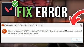 How To Fix Windows Cannot Find Riotclientservicesexe Error Message [upl. by Luckin]