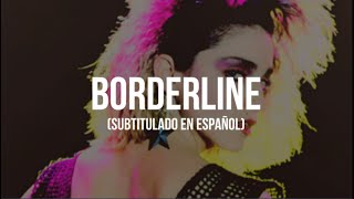 Borderline│Madonna│Subtitulado al español [upl. by Anigar]