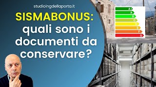 SISMABONUS quali sono i documenti da conservare [upl. by Orlan73]