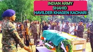 Indian Army Shahid Havildar Khagen Kachari 5Guard Regiment  16 Infentry Div Ganganagar Rajasthan [upl. by Nagar]