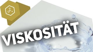 Viskosität  Was ist das [upl. by Alahsal]