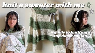 how to knit a raglan sweater top down amp any size  knit a sweater with me ✨ [upl. by Newby]