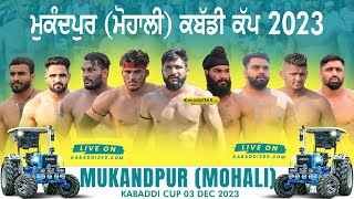 🔴Live Mukandpur Mohali Kabaddi Cup 03 Dec 2023 [upl. by Cheke]