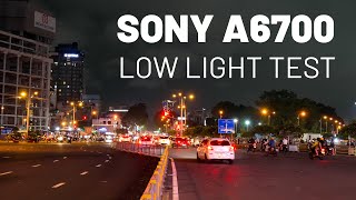 Sony A6700 Video Test Lowlight  Tamron 1770  Saigon by night [upl. by Dnomso744]