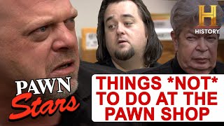 Pawn Stars 5 Things You Should NEVER Do At The Pawn Shop [upl. by Rednaxela]