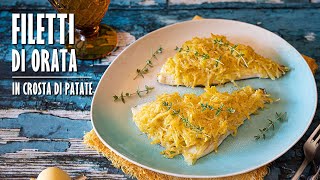 FILETTO DI ORATA IN CROSTA DI PATATE fatta in casa  Marianna Pascarella [upl. by Eilrahc]