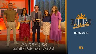 FELIZ SÁBADO  OS BRAÇOS ABERTOS DE DEUS [upl. by Maria821]