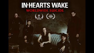 In Hearts Wake  Worldwide Suicide Official Music Video [upl. by Anhpad]