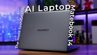 2024 Huawei Matebook 14 The Fashionable AI Laptop Anyone Can Afford [upl. by Halil]