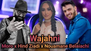 Moro x Nouamane Belaiachi x Hind Ziadi  Wajahni l Rai Rap Remix 2024 [upl. by Marline]