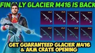 Trick To Get Glacier M416 amp Glacier Akm  Glacier M416 Crate Opening  Glacier M416 Crate Opening [upl. by Ardnuassac231]