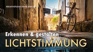 Erkennen und gestalten Lichtstimmung [upl. by Homans911]