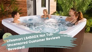 Lifesmart LS450DX Hot Tub Uncensored Customer Reviews Revealed hottubreview [upl. by Hubble598]