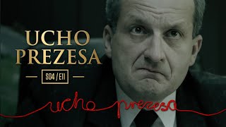 Ucho Prezesa  S04E11  Populacja czarnej owcy [upl. by Ansev]