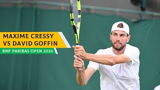 BNP PARIBAS OPEN 2024  Maxime Cressy vs David Goffin🔥 ATP TENNIS HIGHLIGHTS 🔴 [upl. by Alyl55]