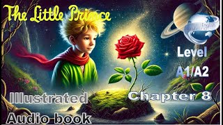 THE LITTLE PRINCE audiobook  Part 4 of 5  unabridged with text amp pictures  READALONG [upl. by Adikam]