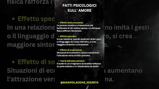 FATTI PSICOLOGICI SULL AMORE manipolazionementale psicologia attrazione abilitàsociali [upl. by Eelrak589]