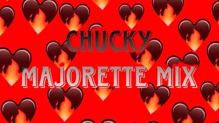 ❤️‍🔥Chucky Majorette mix❤️‍🔥Im back [upl. by Alolomo]