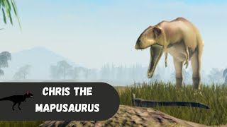 Chris The Mapusaurus [upl. by Ecnarual]