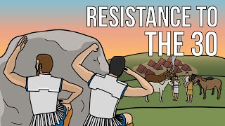 The 30 Tyrants  Resistance to the 30 [upl. by Enaerb]