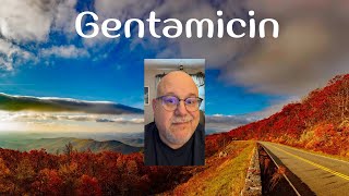 Gentamicin [upl. by Yousuf53]