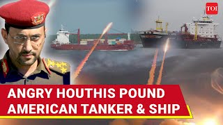 Houthi Missiles Hit American Tanker Olympic Spirit amp Israellinked StJohn Ship  Watch [upl. by Arata995]