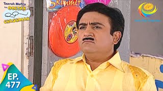 Taarak Mehta Ka Ooltah Chashmah  Episode 477  Full Episode [upl. by Chilcote]