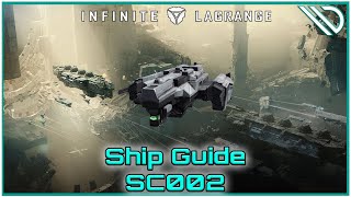 Infinite Lagrange  Ship Guide SC002 [upl. by Yssis]