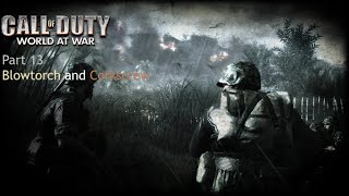 Call of Duty  World at War Part 13  Blowtorch and Corkscrew [upl. by Asyle947]