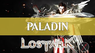 Lost Ark Paladin Guide  How to Build a Paladin [upl. by Annehcu28]