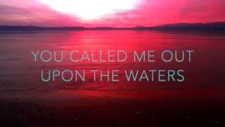 Oceans Radio Version by Hillsong United Lyric Video [upl. by Neeli989]