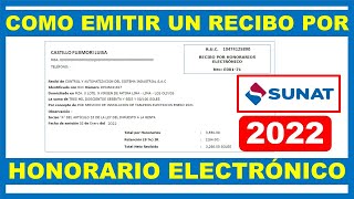 Como emitir un recibo por honorario electrónico 2022  Sunat [upl. by Marder]