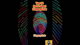 Top 10 facts about fingerprints [upl. by Adnal]