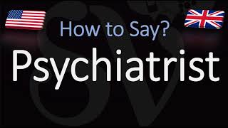 How to Pronounce Psychiatrist CORRECTLY [upl. by Anomahs]