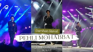 Darshan Raval  Pehli Mohabbat Live Performance  Darshan Raval Live Concert  India Tour✈️ 202324 [upl. by Cassi]