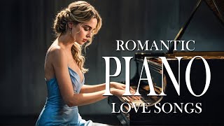 50 Greatest Piano Love Songs of the 70s 80s 90s  Classic Romantic Instrumentals [upl. by Hamaso]