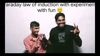 faraday law with experiment with fun 🤣 [upl. by Aed]