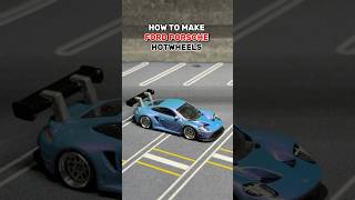 HOW TO MAKE FORD PORSCHE HOTWHEELS hotwheels ford porsche custom sportscar diy [upl. by Oile]