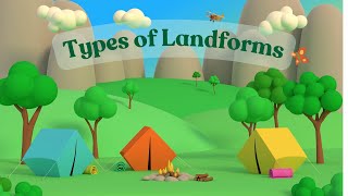 Types of Landforms  Learn about Landforms  Nursery Rhymes for KidsLittle Pineapple Bun [upl. by Zetrauq]