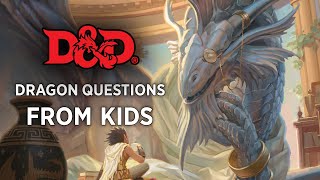 DampD Answers Kids Questions  The Practically Complete Guide to Dragons [upl. by Ztnaj]