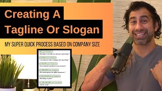 Creating A Tagline Or Slogan My super quick process based on company size [upl. by Mechelle]