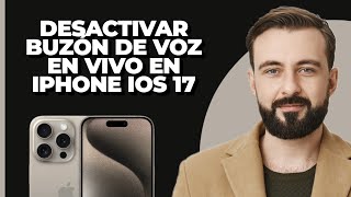 Cómo Desactivar el Buzón de Voz en Vivo en iPhone iOS 17 [upl. by Emili392]